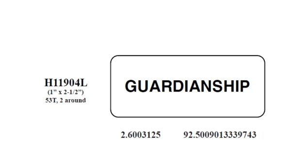 "GUARDIANSHIP" Imprinted Label - White