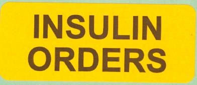 "INSULIN ORDERS" Imprinted Label - Fluorescent Orange