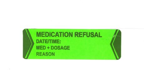 "MEDICATION REFUSAL" Imprinted Label - Fluorescent Green