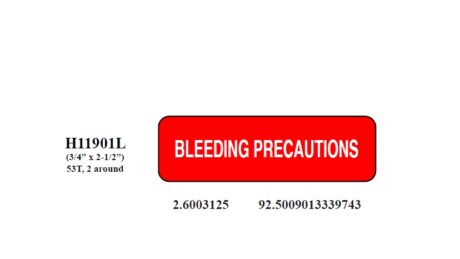"BLEEDING PRECAUTIONS" Imprinted Label - White / Red Ink