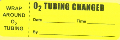 "WRAP AROUND O2 TUBING CHANGED" Imprinted Label - Fluorescent Yellow