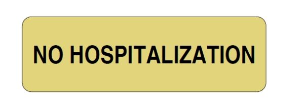 "NO HOSPITALIZATION" Imprinted Label - Gold