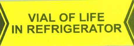 "VIAL OF LIFE IN REFRIGERATOR" Imprinted Label - Fluorescent Yellow
