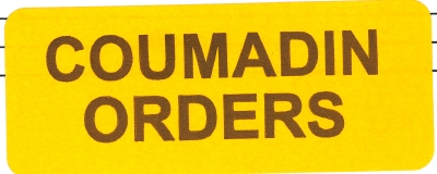 "COUMADIN ORDERS" Imprinted Label - Fluorescent Orange
