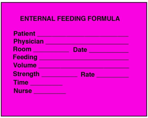 "ENTERAL FEEDING FORMULA" Imprinted Label - Fluorescent Pink
