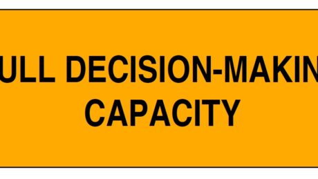 "FULL DECISION-MAKING CAPACITY" Imprinted Label - Fluorescent Orange