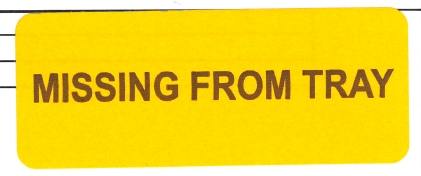 "MISSING FROM TRAY" Imprinted Label - Fluorescent Orange