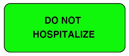 "DO NOT HOSPITALIZE" Imprinted Label - Fluorescent Green
