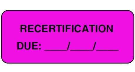 "RECERTIFICATION DUE" Imprinted Label - Fluorescent Pink