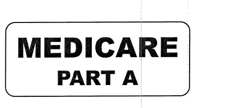 "MEDICARE PART A" Imprinted Label - Fluorescent Yellow