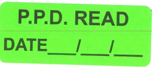 "P.P.D. READ DATE___/___/___" Imprinted Label - Fluorescent Green