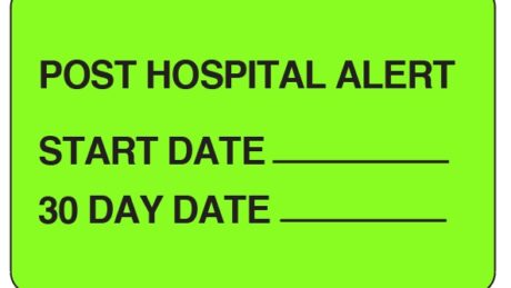 "POST HOSPITAL ALERT" Imprinted Label - Fluorescent Green