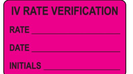 "IV RATE VERIFICATION" Imprinted Label - Fluorescent Pink