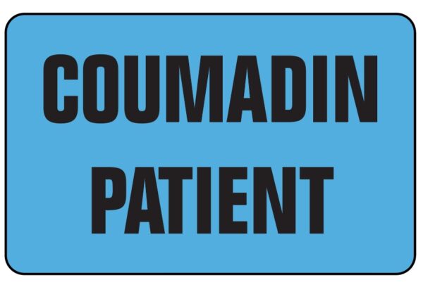 "COUMADIN PATIENT" Imprinted Label - Blue