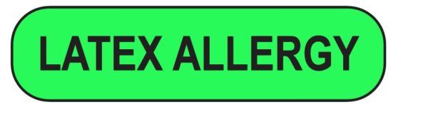 "LATEX ALLERGY" Imprinted Label - Fluorescent Green