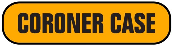 "CORONER CASE" Imprinted Label - Fluorescent Orange (Copy)