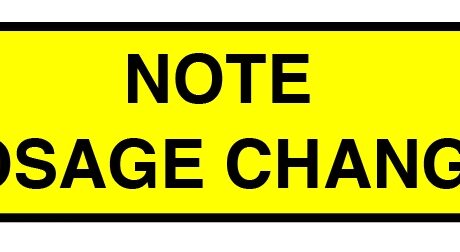 "NOTE DOSAGE CHANGE" Imprinted Label - Yellow