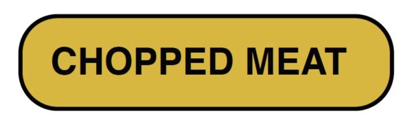 "CHOPPED MEAT" Imprinted Label - Gold